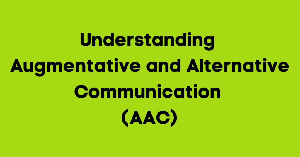 Understanding AAC Communication